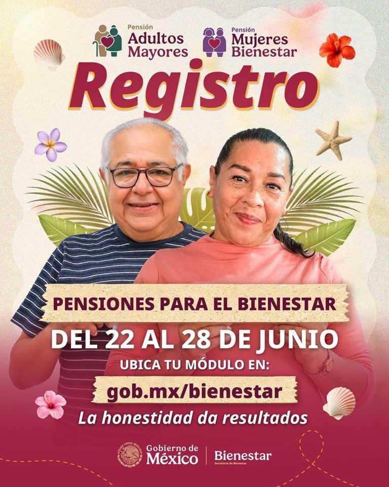 El 28 de junio, último día de registro a Pensiones para el Bienestar