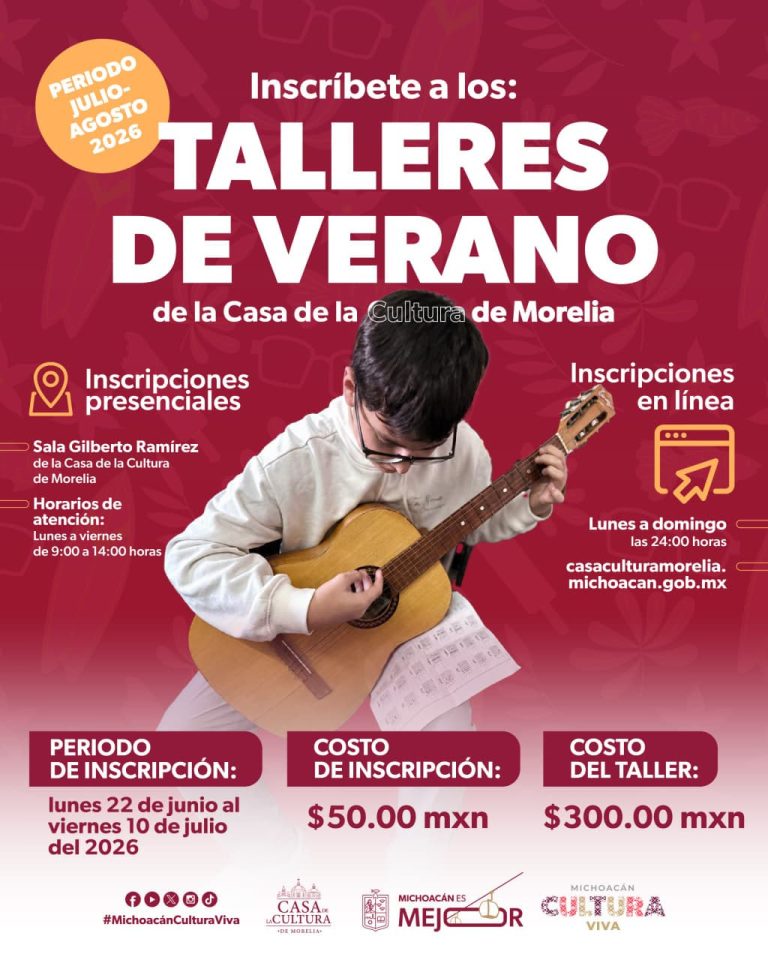 Secum abre inscripciones para los Talleres de Verano en la Casa de la Cultura de Morelia