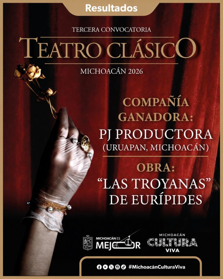 Obra “Las Troyanas” gana convocatoria de Teatro Clásico en Michoacán 2026