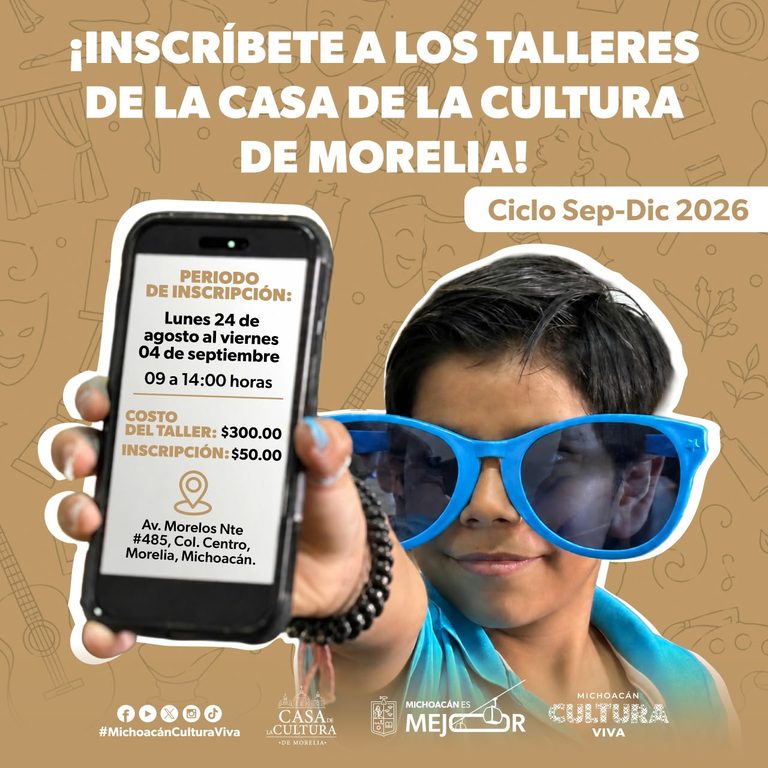 Secum abre inscripciones a más de 130 talleres en la Casa de la Cultura de Morelia 